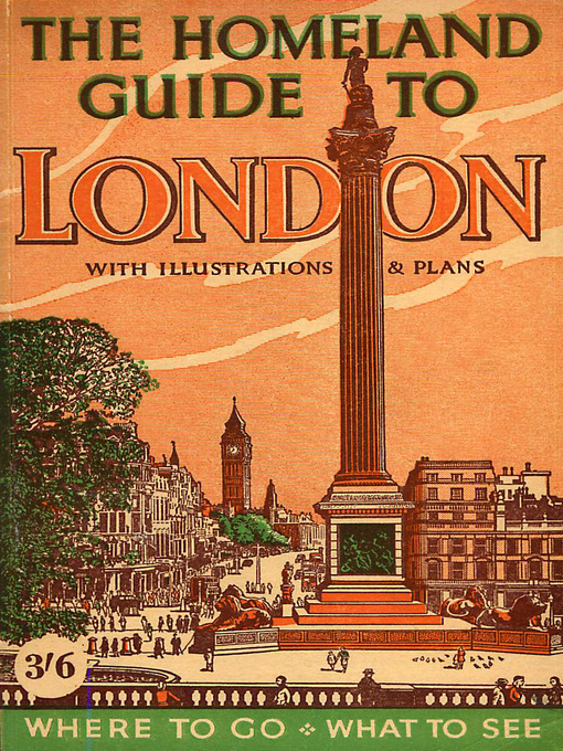 Title details for The Homeland Guide to London by W. G. Morris - Available